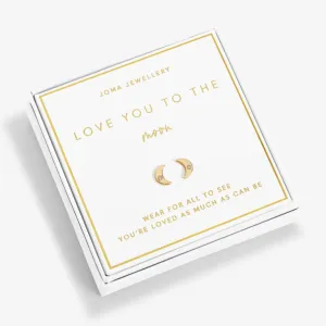 BOXED LOVE YOU TO THE MOON EARRINGS